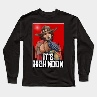 It's High Noon Long Sleeve T-Shirt